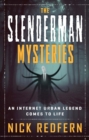 Image for The slenderman mysteries  : an Internet urban legend comes to life