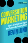 Image for Conversation marketing  : how to be relevant and engage your customer by speaking human