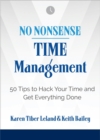 Image for No Nonsense: Time Management : 50 Tips to Hack Your Time and Get Everything Done