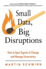 Image for Small Data, Big Disruptions