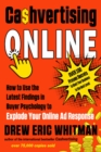 Image for Cashvertising Online : How to Use the Latest Findings in Buyer Psychology to Explode Your Online Ad Response