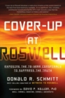 Image for Cover-up at Roswell: exposing the 70-year conspiracy to suppress the truth