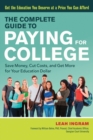 Image for The complete guide to paying for college: save money, cut costs, and get more for your education dollar