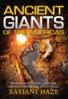 Image for Ancient Giants of America: Suppressed Evidence and the Hidden History of a Lost Race