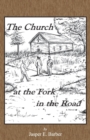 Image for The Church in the Fork of the Road