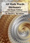 Image for All Math Words Dictionary : 3rd Home Edition, For students of algebra, geometry and calculus