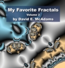 Image for My Favorite Fractals : Volume 2