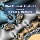 Image for Miei Frattali Preferiti : Volume 2