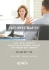 Image for Fact Investigation: A Practical Guide to Interviewing, Counseling, and Case Theory Development