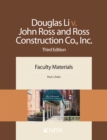 Image for Douglas Li V. John Ross and Ross Construction Co., Inc: Faculty Materials