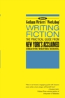 Image for Writing fiction: the practical guide from New York&#39;s acclaimed creative writing school