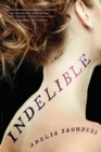 Image for Indelible  : a novel