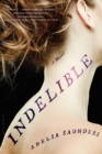 Image for Indelible  : a novel