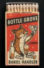 Image for Bottle Grove  : a novel
