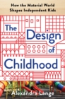 Image for The Design of Childhood