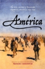 Image for America: the epic story of Spanish North America, 1493-1898
