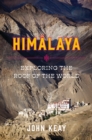Image for Himalaya: exploring the roof of the world