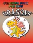 Image for Coloring Book for Kids : Dragon: Kids Coloring Book