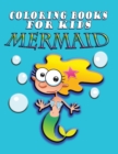 Image for Coloring Book for Kids : Mermaids: Kids Coloring Book
