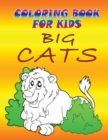 Image for Coloring Books for Kids: Big Cats