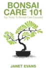Image for Bonsai Care 101 : Top Tricks to Bonsai Care Exposed