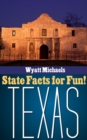 Image for State Facts for Fun! Texas