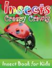 Image for Insects Creepy Crawly (Insect Books for Kids)