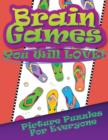 Image for Brain Games You Will Love Picture Puzzles for Everyone