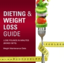 Image for Dieting &amp; Weight Loss Guide: Lose Pounds in Minutes (Speedy Boxed Sets)