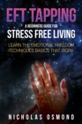 Image for Eft Tapping : A Beginners Guide for Stress Free Living