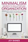 Image for Minimalism : Secrets to Declutter and Organization