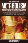 Image for How to Boost Your Metabolism : Easy Ways to Faster Metabolic Rate
