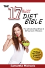 Image for 17 Day Diet Bible: The Ultimate Cheat Sheet &amp; 50 Top Cycle 1 Recipes (With Diet Diary &amp; Workout Planner)