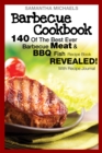 Image for Barbecue Cookbook: 140 Of The Best Ever Barbecue Meat &amp; BBQ Fish Recipes Book...Revealed! (With Recipe Journal)