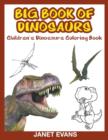 Image for Book of Dinosaurs : Children&#39;s Coloring Book