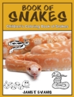 Image for Book of Snakes : Children&#39;s Coloring Book of Snakes