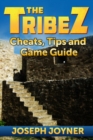 Image for Tribez: Cheats, Tips and Game Guide
