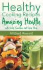 Image for Healthy Cooking Recipes: Amazing Health with Green Smoothies and Eating Clean