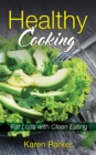 Image for Healthy Cooking: Fat Loss With Clean Eating