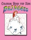 Image for Coloring Book for Kids : Princess: Kids Coloring Book