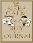 Image for Keep Calm and Buy This Journal