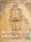 Image for How to build a human: in seven evolutionary steps