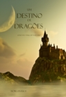 Image for Um Destino De Dragoes (Livro #3 O Anel Do Feiticeiro)