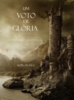 Image for Um Voto De Gloria (Livro #5 Da Serie: O Anel Do Feiticeiro)