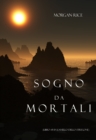 Image for Sogno Da Mortali (Libro #15 In L&#39;anello Dello Stregone)