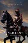Image for Le Reveil Du Vaillant (Rois Et Sorciers - Livre 2)