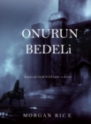 Image for Onurun Bedeli (Krallar Ve Bueyuecueler-3. Kitap)