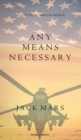 Image for Any Means Necessary (a Luke Stone Thriller-Book #1)