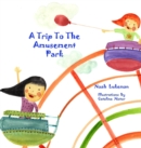 Image for A Trip to the Amusement Park