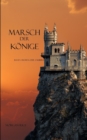 Image for Marsch Der Konige (Band 2 Im Ring Der Zauberei)
